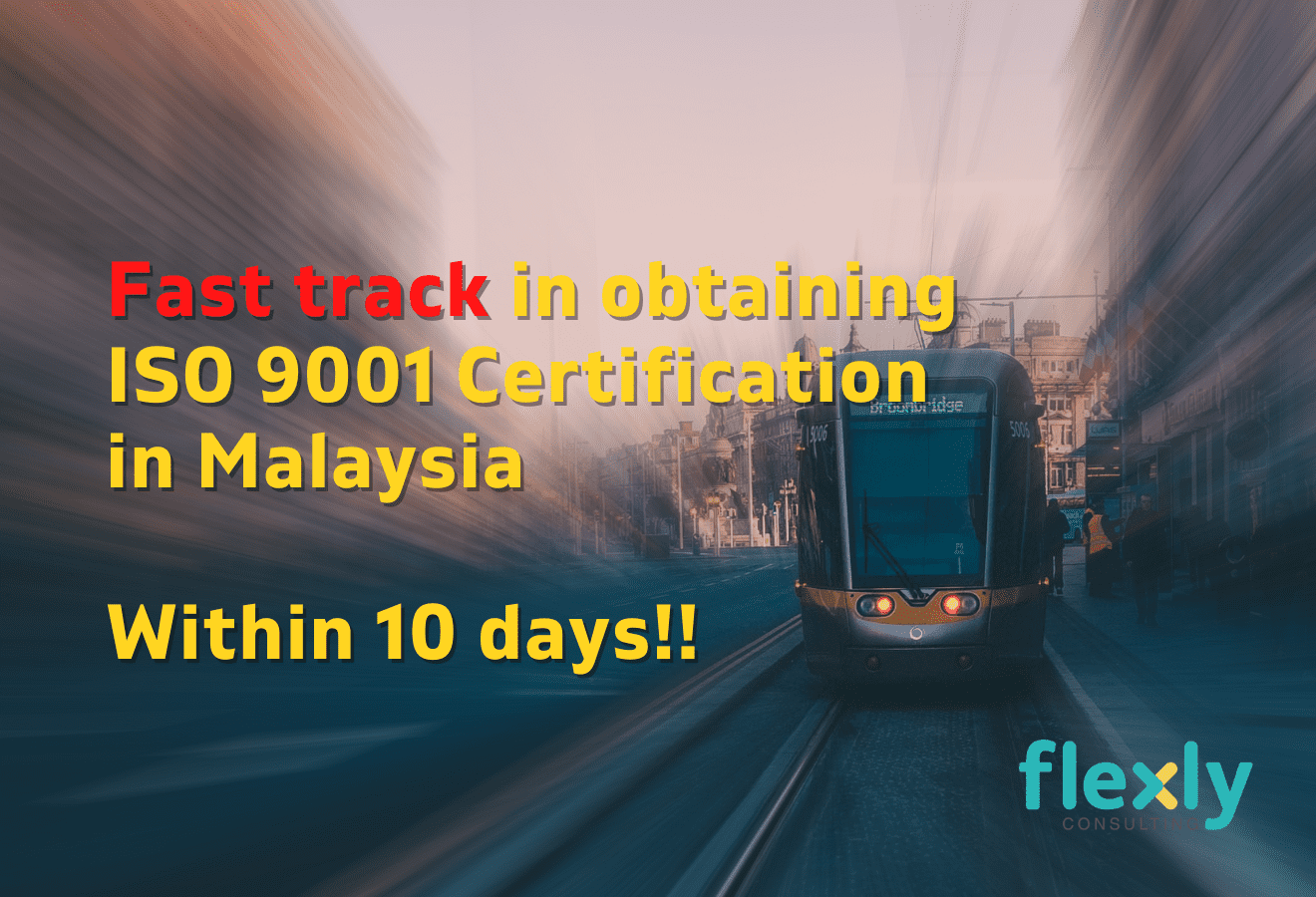 Fast Track In Obtaining ISO 9001 Certification Within 10 Days