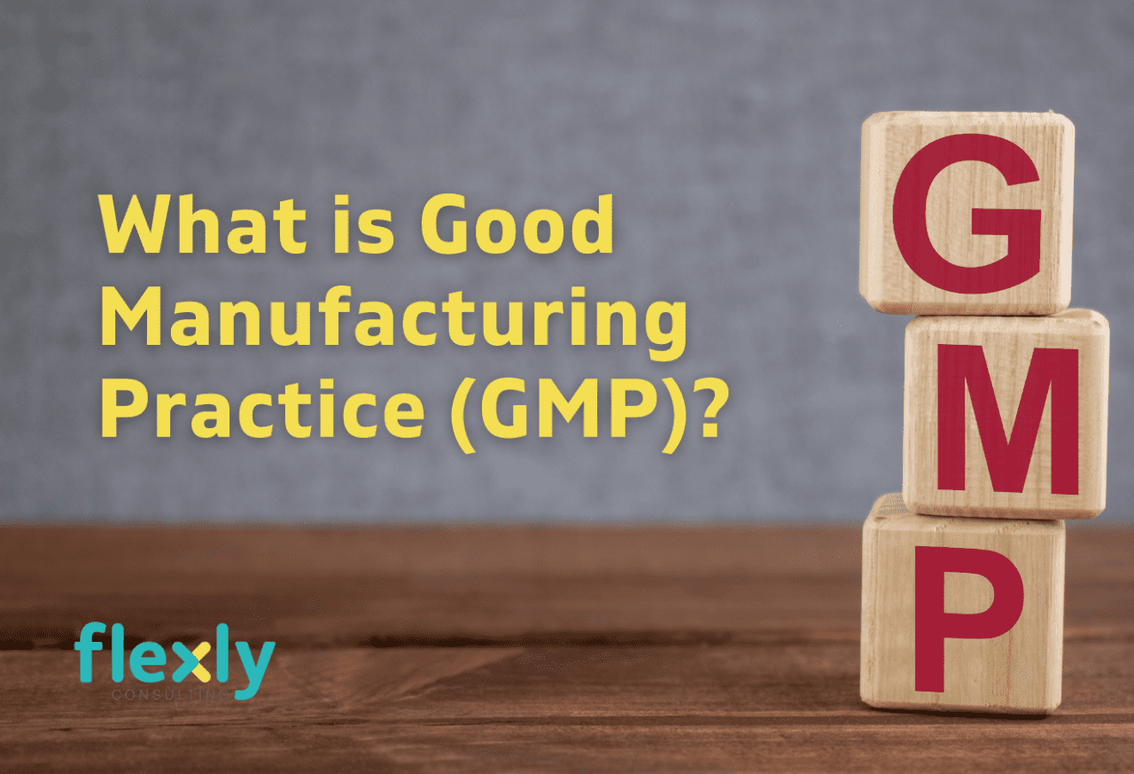 What is Good Manufacturing Practice (GMP)? Why food manufacturer needs it?