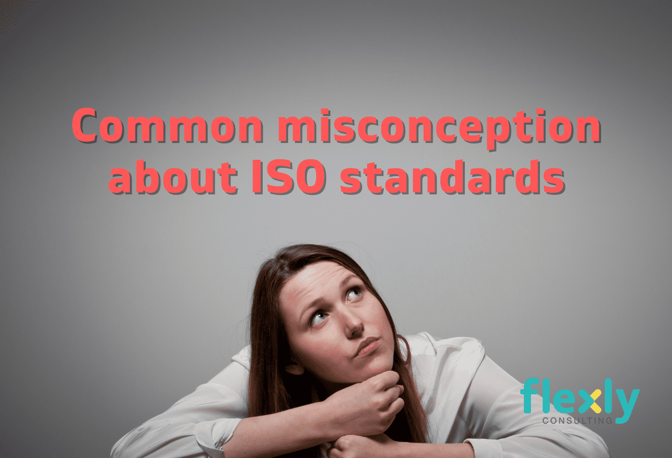 Common Misconception About ISO