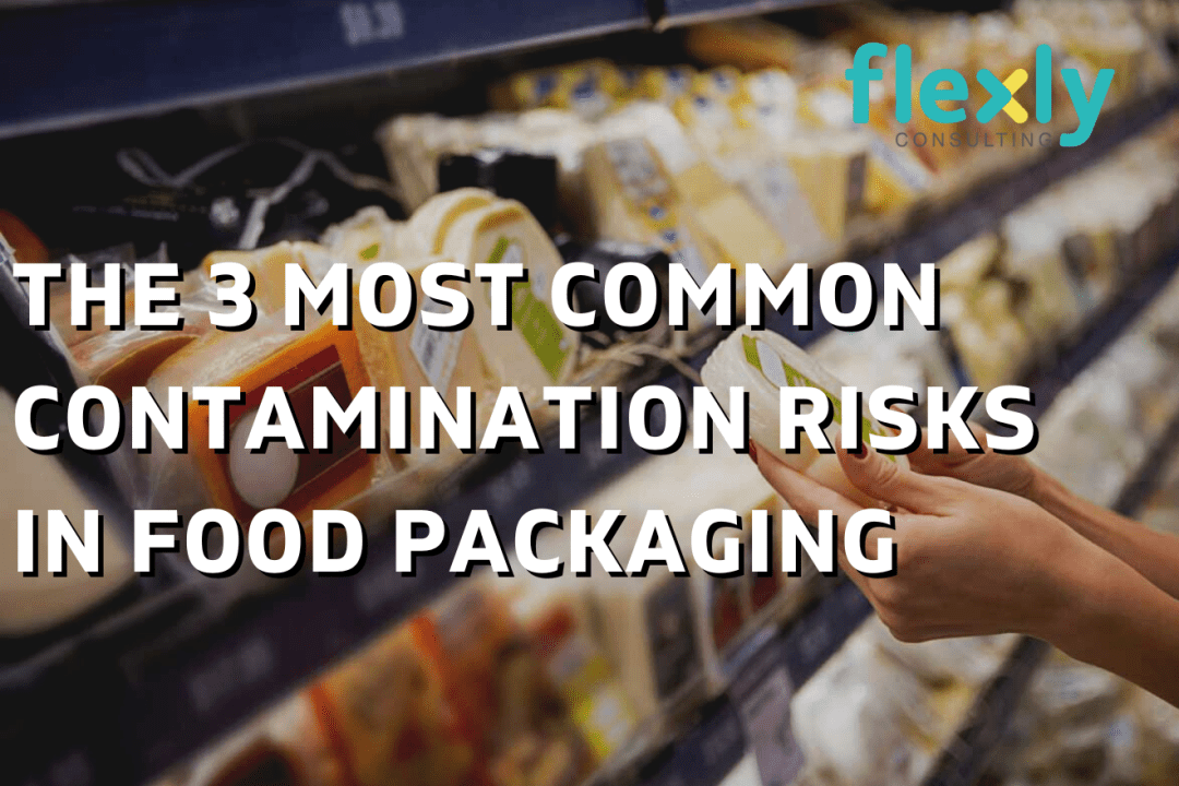 3 Most Common Contamination Risks In Food Packaging