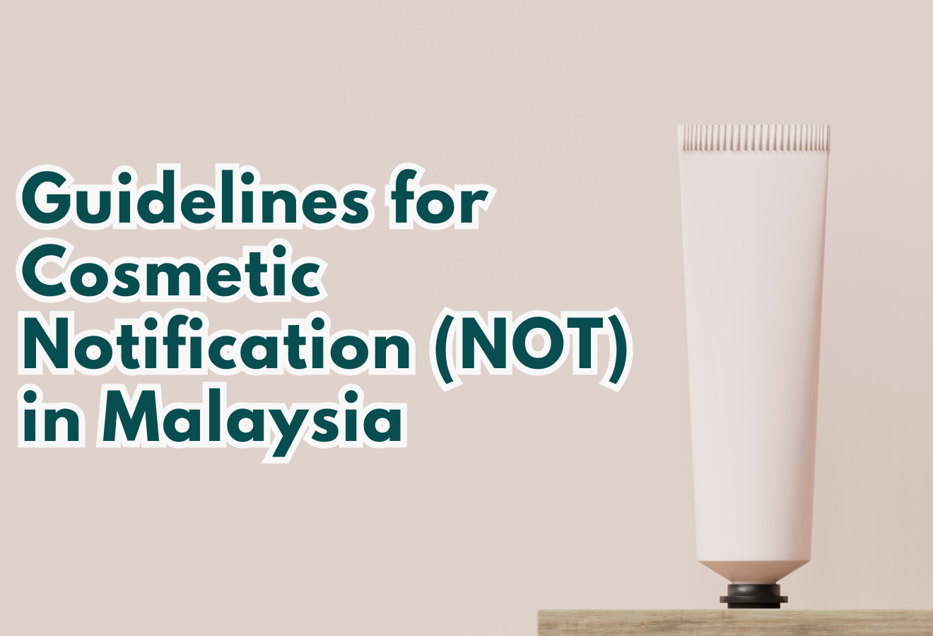 cosmetic notification malaysia